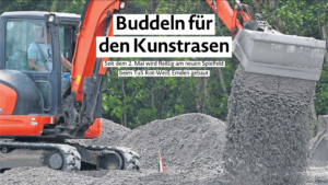 Buddeln für den Kunstrasen